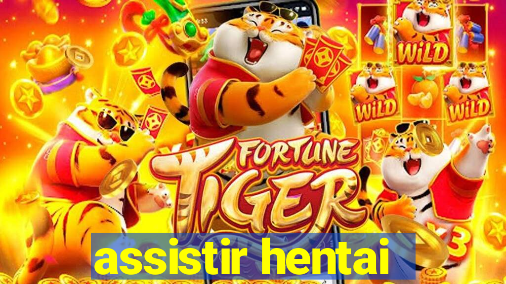 assistir hentai